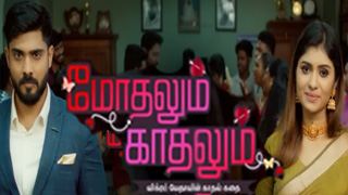Mothalum Kaadhalum-Vijay tv Serial